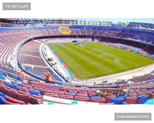 巴萨诺坎普改造工程进行中 回归首战观众超四万